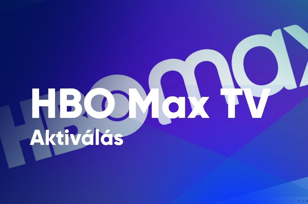 HBO Max TV aktiválás